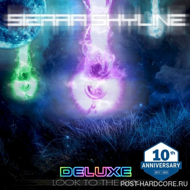 Sierra Skyline - Look To The Sky Deluxe 10th Anniversary (2021)