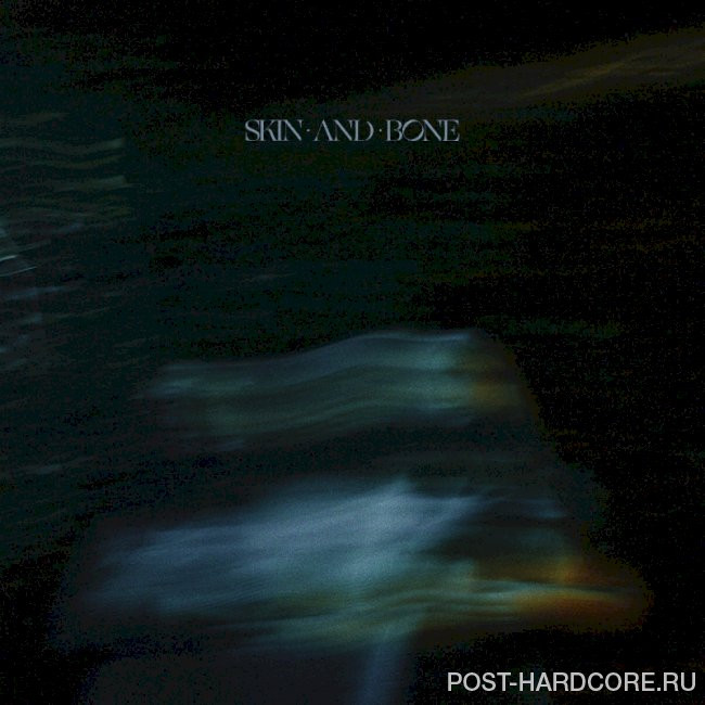 Vagrants - Skin and Bone [single] (2022)