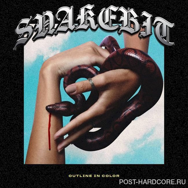 Outline In Color - Snakebit [single] (2021)