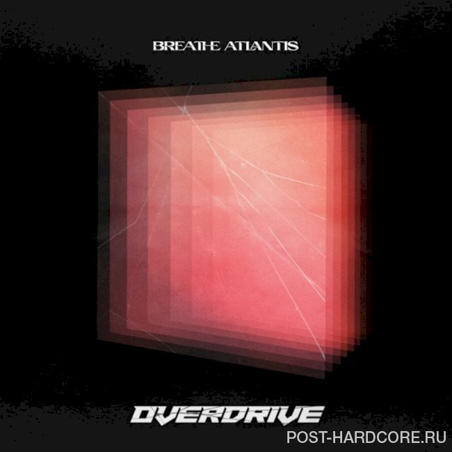 Breathe Atlantis - Overdrive (2022)