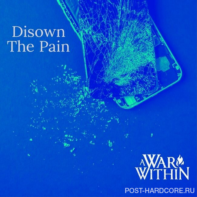 A War Within - Disown The Pain [single] (2022)