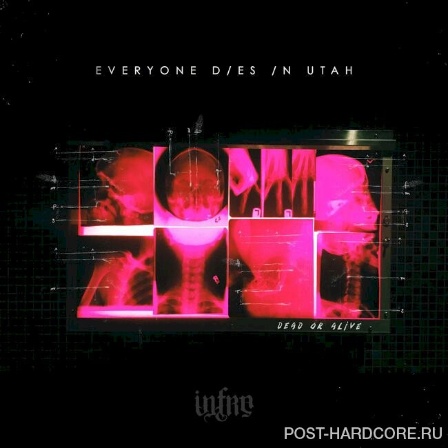 Everyone Dies In Utah - Dead or Alive [single] (2021)