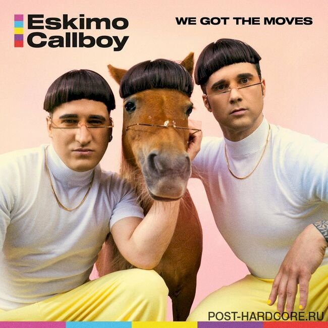 Eskimo Callboy - We Got the Moves [single] (2021)