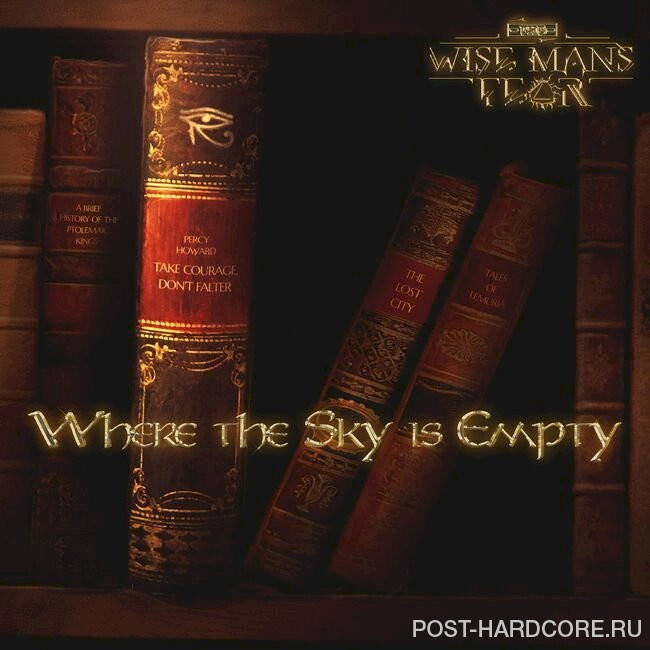The Wise Man's Fear - Where the Sky is Empty [single] (2022)