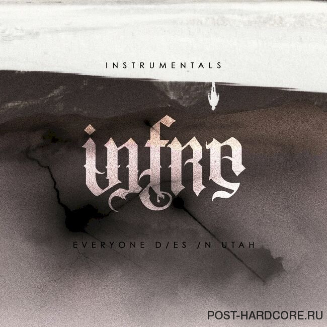 Everyone Dies In Utah - Infra (Instrumentals) [EP] (2022)