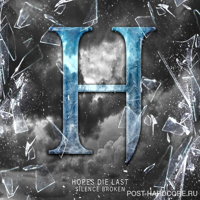 Hopes Die Last - Silence Broken [EP] (2022)