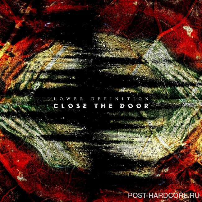 Lower Definition - Close the Door [single] (2022)