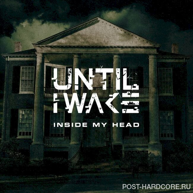 Until I Wake - Inside My Head [single] (2022)