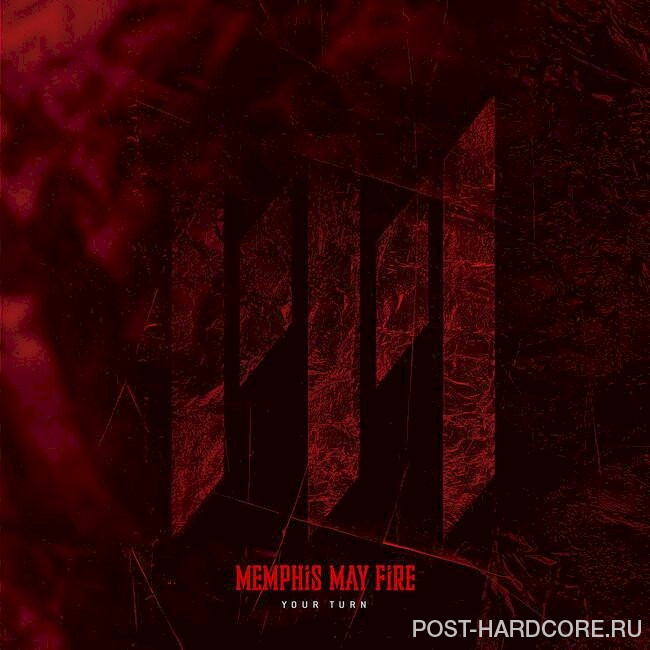 Memphis May Fire - Your Turn [single] (2022)