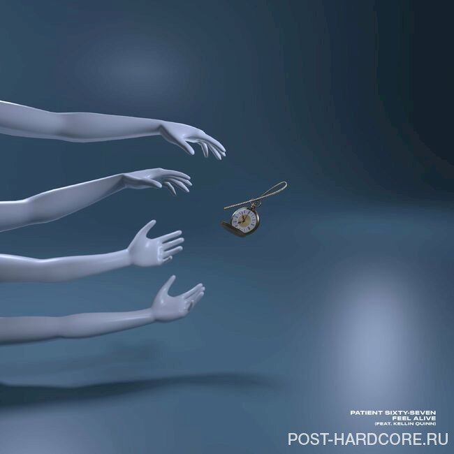 Patient Sixty-Seven - Feel Alive [single] (2022)