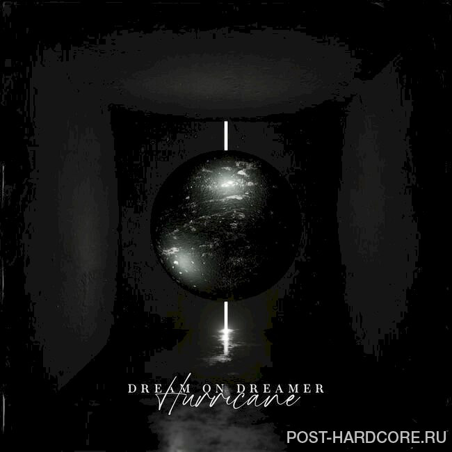Dream On Dreamer - Hurricane [single] (2022)