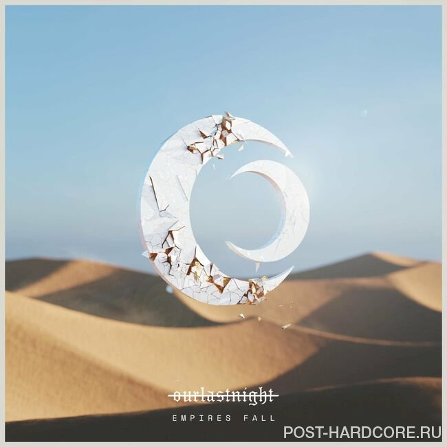 Our Last Night - Empires Fall [EP] (2022)