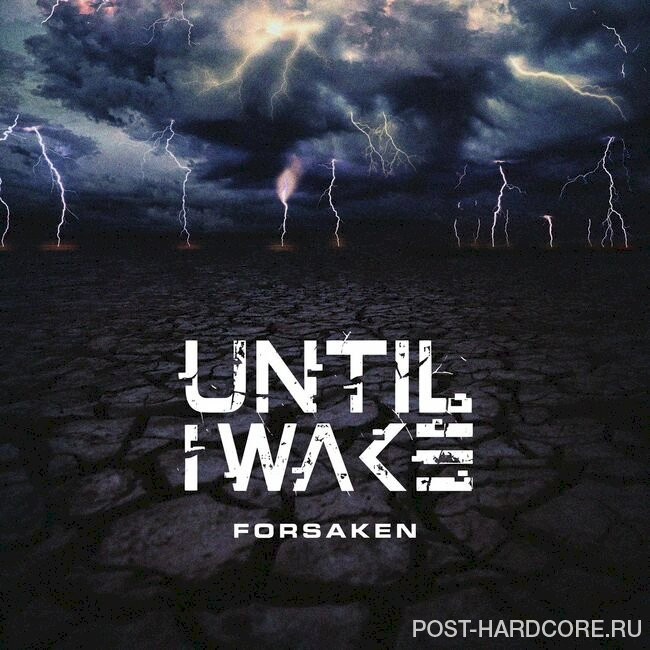 Until I Wake - Forsaken [single] (2022)
