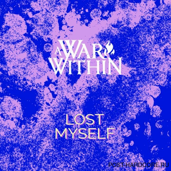 A War Within - Lost Myself [single] (2022)