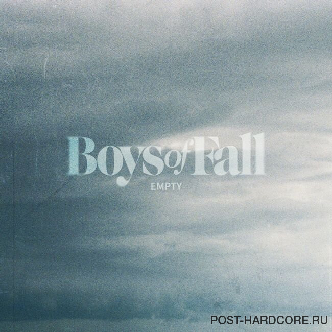 Boys of Fall - Empty [single] (2022)