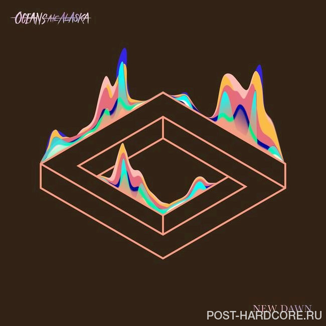Oceans Ate Alaska - New Dawn [single] (2022)