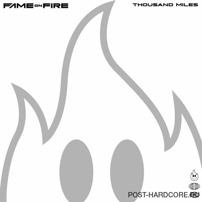 Fame on Fire - Thousand Miles [single] (2022)