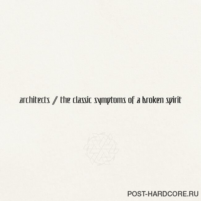 Architects - the classic symptoms of a broken spirit (2022)