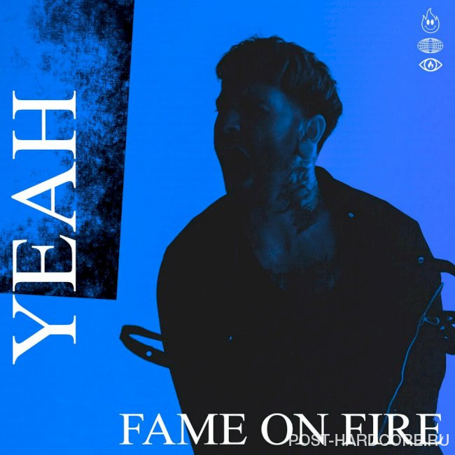 Fame on Fire - Yeah! [single] (2022)