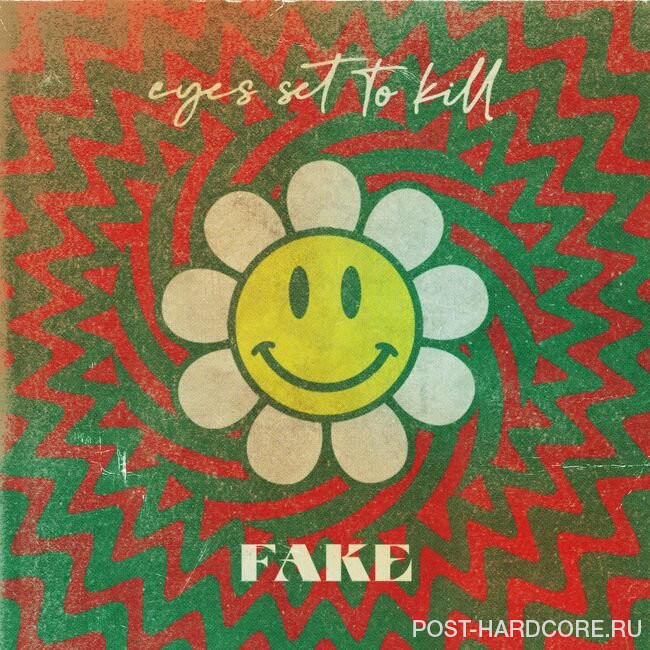 Eyes Set To Kill - Fake (Spanish Version) [single] (2022)