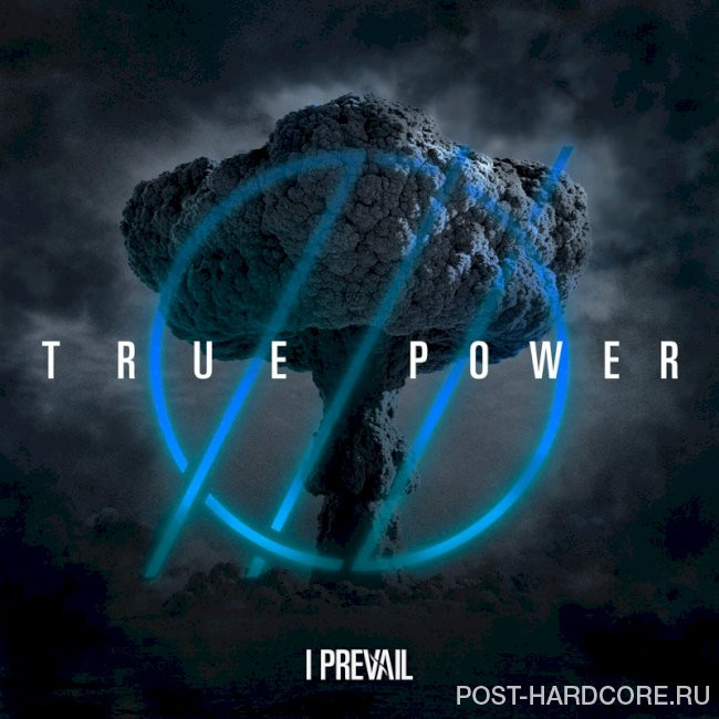 I Prevail - TRUE POWER (2022)