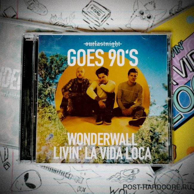 Our Last Night - OLN Goes 90's [single] (2022)