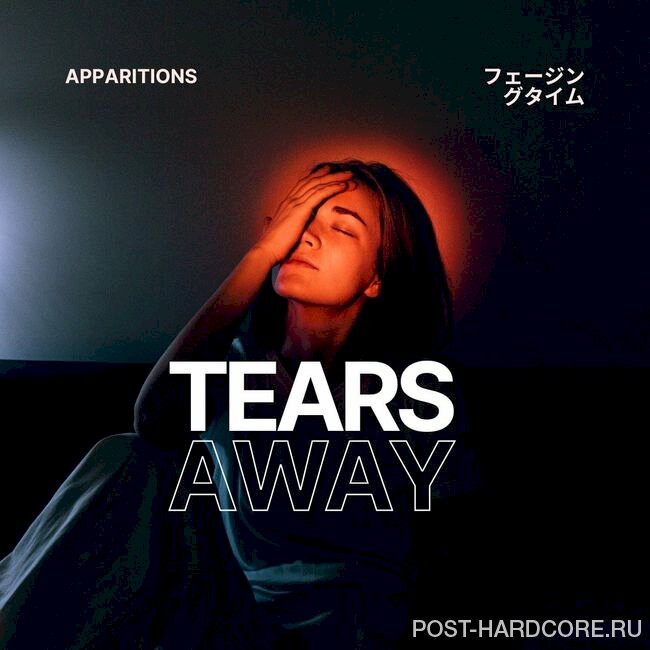 APPARITIONS - Tears Away [single] (2022)