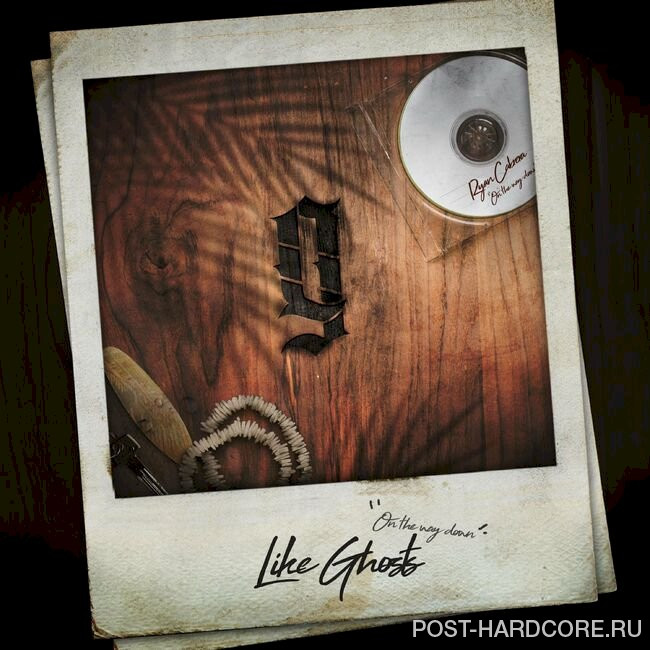 Like Ghosts - On the Way Down [single] (2022)