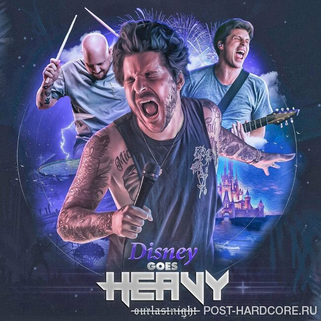 Our Last Night - Disney Goes Heavy (2022)