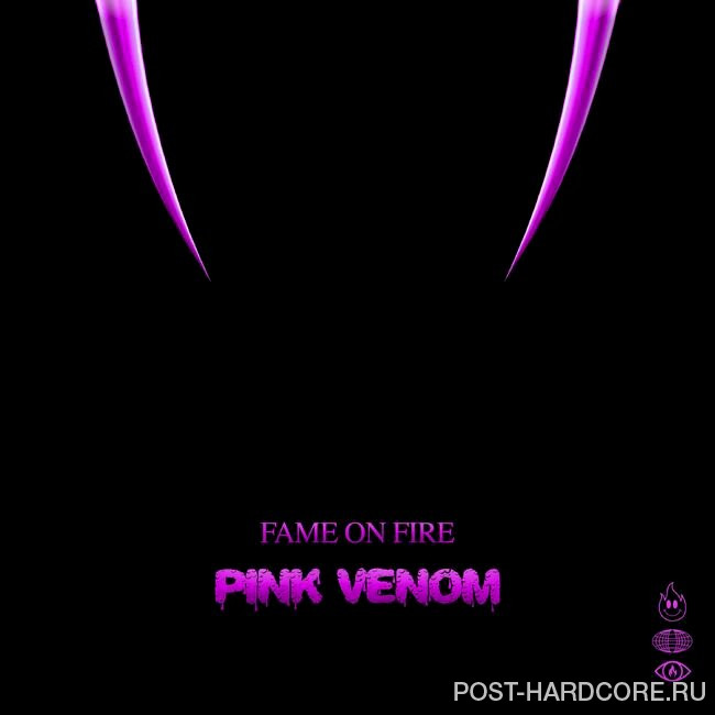 Fame on Fire - Pink Venom [single] (2022)
