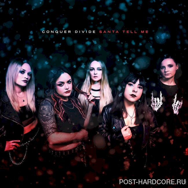 Conquer Divide - Santa Tell Me [single] (2022)