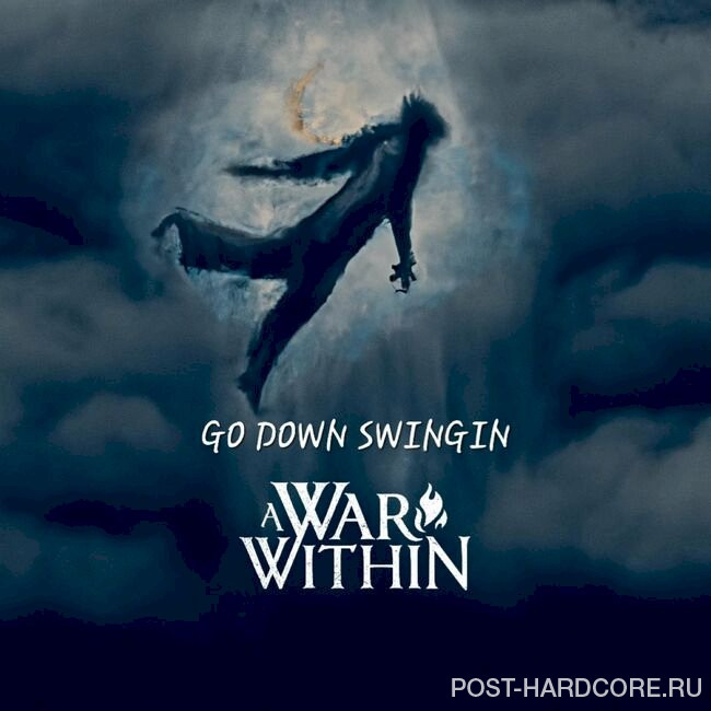 A War Within - Go Down Swingin [single] (2022)