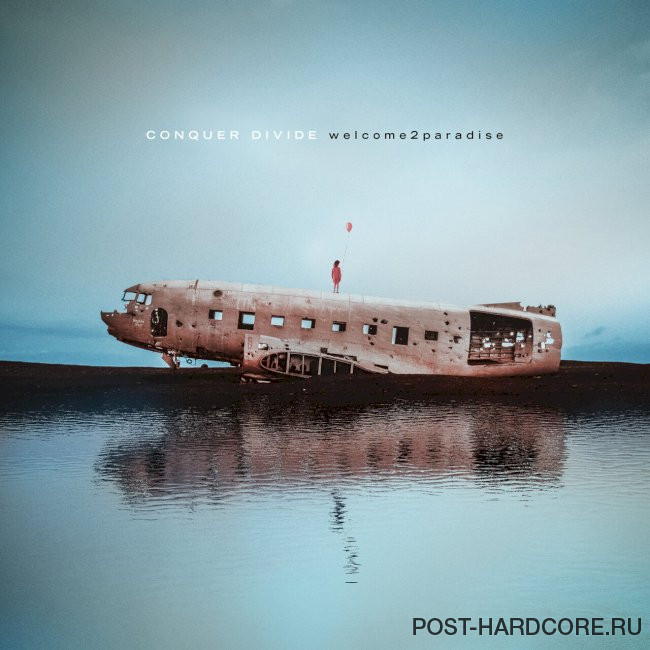 Conquer Divide - welcome2paradise [single] (2023)