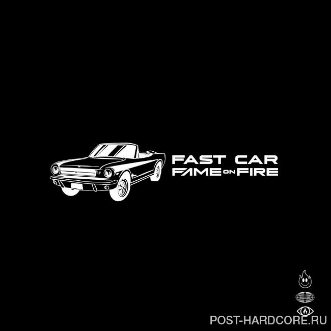 Fame on Fire - Fast Car [single] (2023)