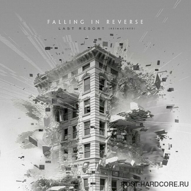 Falling In Reverse - Last Resort (Reimagined) [single] (2023)