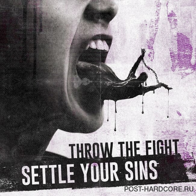 Throw The Fight - Settle Your Sins (2020)