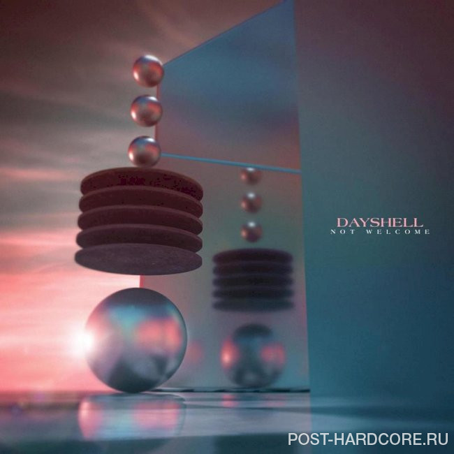 Dayshell - Not Welcome [single] (2023)