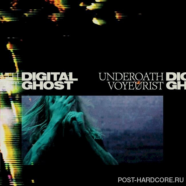 Underoath - UNDEROATH VOYEURIST | Digital Ghost (2023)