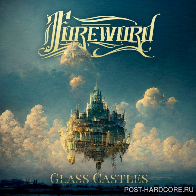 Foreword - Glass Castles [single] (2023)