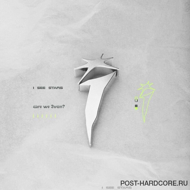I See Stars - are we 3ven? [single] (2023)