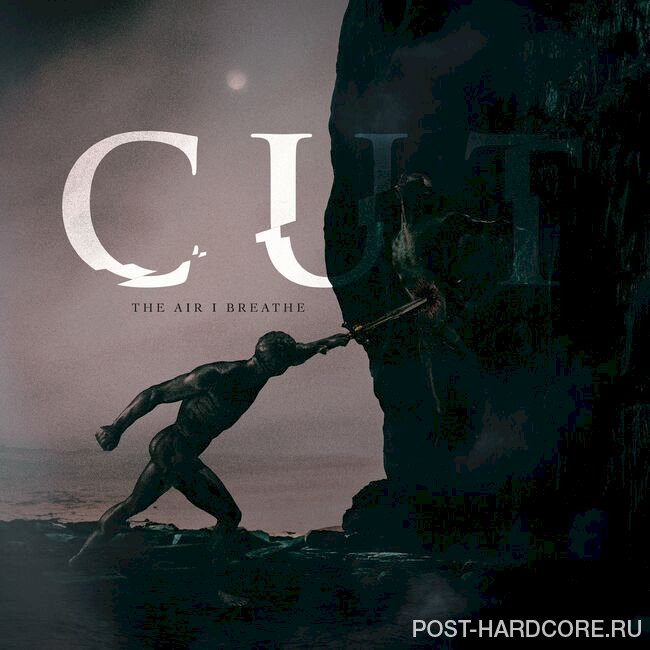The Air I Breathe - CUT [single] (2023)