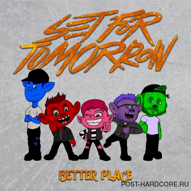 Set for Tomorrow - Better Place [single] (2023)