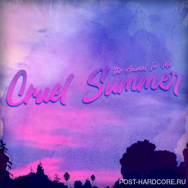 The Animal In Me - Cruel Summer [single] (2023)