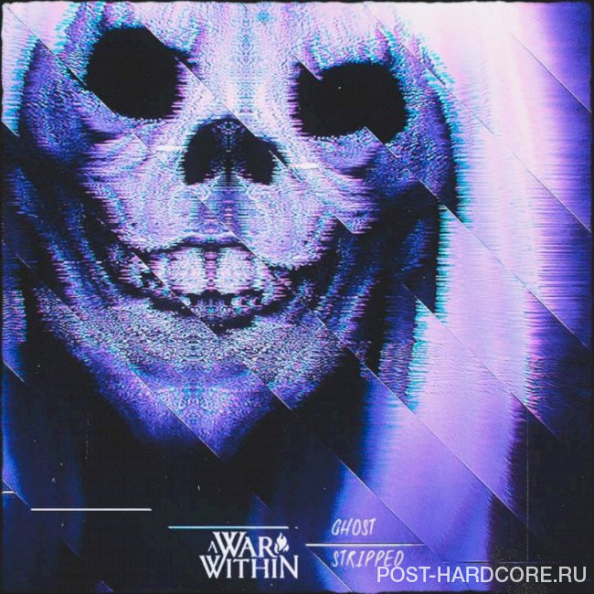 A War Within - Ghost Stripped [single] (2024)
