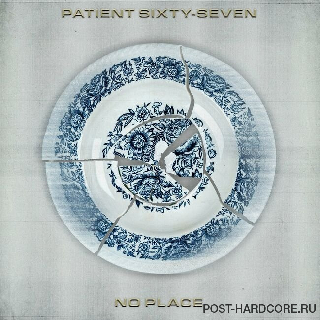 Patient Sixty-Seven - No Place [single] (2024)