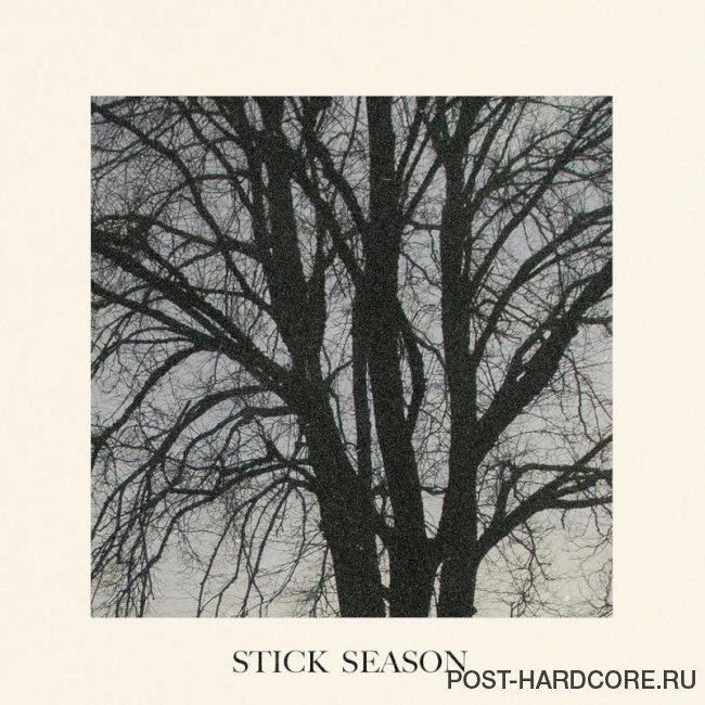 Our Last Night - Stick Season [single] (2024)