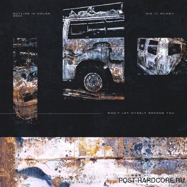 Outline in Color - Won't Let Myself Become You [single] (2024)