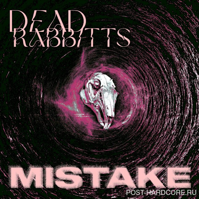 Dead Rabbitts - Mistake [single] (2024)