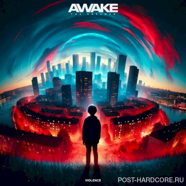 Awake The Dreamer - Violence [single] (2024)