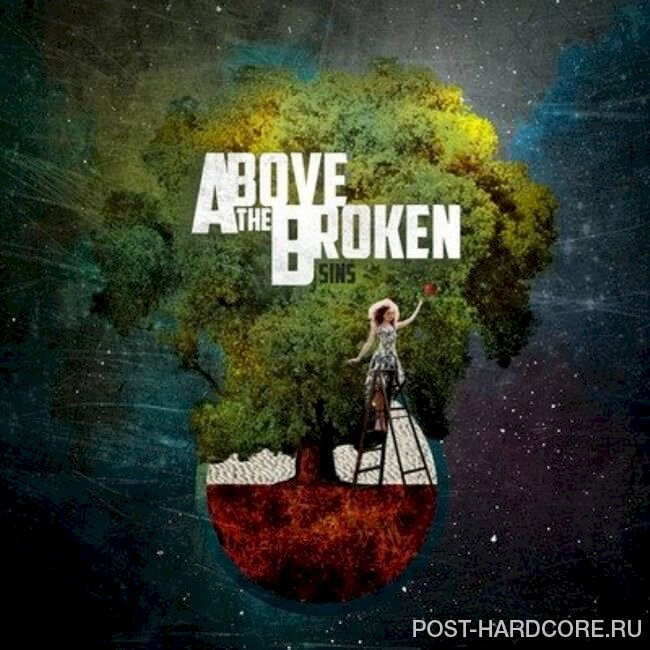 Above the Broken - Sins (2011)